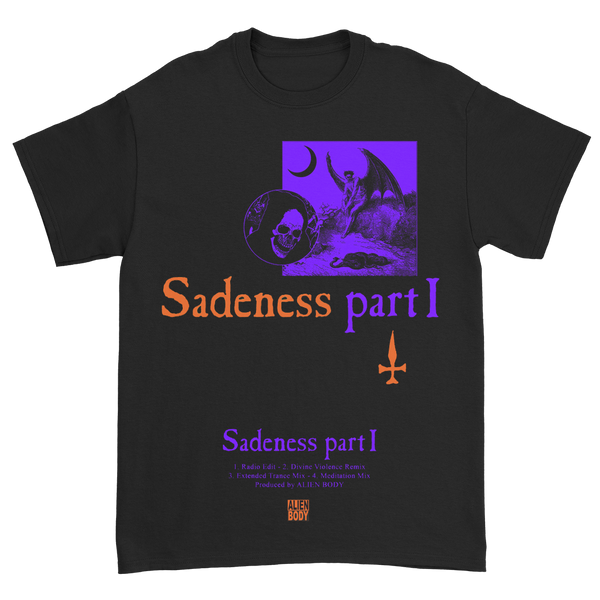 SADENESS T-SHIRT