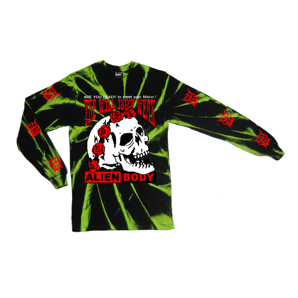 THE WILL ISN'T WEAK TIE DYE LONG SLEEVE