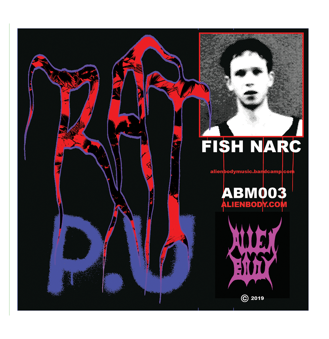 fish narc - RAT/P.U.